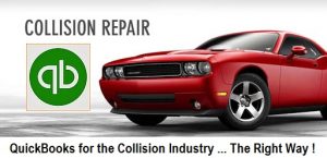 QuickBooks for the Collision Industry … The Right Way!